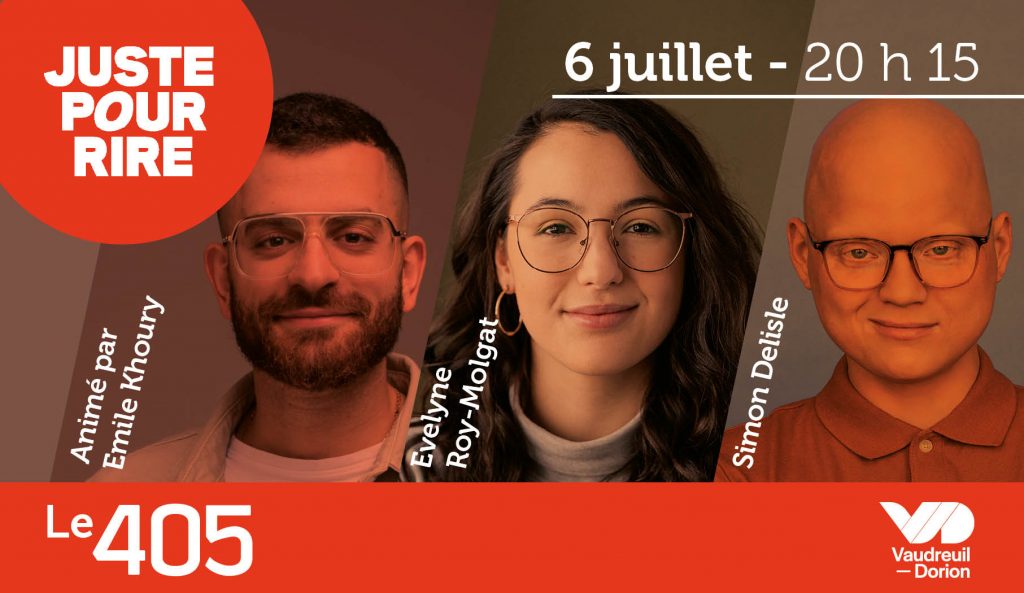 SPECTACLE D'HUMOUR | EVELYNE ROY-MOLGAT, SIMON DELISLE ET EMILE KHOURY