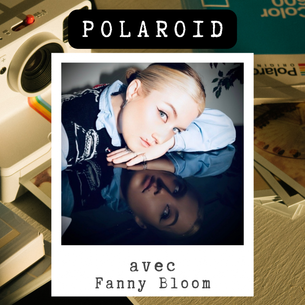 Polaroid : Fanny Bloom